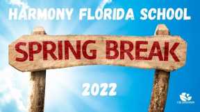 Harmony Florida School Spring Break 2022