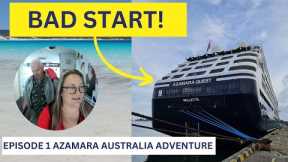 Our Bucket List Cruise on the Azamara Quest Cruise Ship got off to a Very Bad Start!