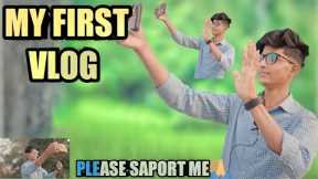 MY FIRST VLOG 🔥🔥||