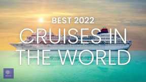 Best Cruise Destinations 2022 | Top 10 Cruises 2022 | Travel Video 2022 | Best Cruise Locations 2022