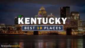 Kentucky Places | Top 10 Best Places To Visit In Kentucky | Travel Guide