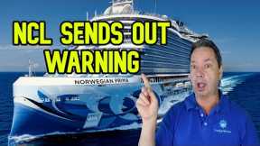 CRUISE NEWS - NCL SENDS OUT WARNING, ORLANDO CRUISE PORT PROBLEMS, SAD NEWS ABOUT CRUISE DIRECTOR