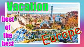 TOP 10 BEST PLACES TO VISIT IN EUROPE TOURISM FOR VACATION - EUROPE TRAVEL