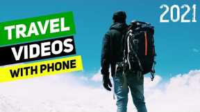 How to shoot travel videos with phone [ Cinematic Travel Vlog with Mobile ] 2021 Hindi