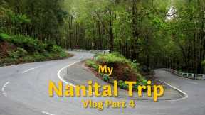 Exploring the Beauty of Nainital A Travel Vlog Part 4