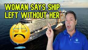 CRUISE SHIP LEAVES WOMAN STRANDED ON AN ISLAND - CRUISE NEWS