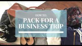 How to Pack for a Business Trip! | The Intern Queen
