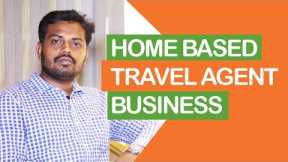 Home Based Travel Agent Business