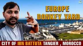Beautiful Place Tangier in Morocco Travel Vlogs | How did Ibn Battuta Explore the World