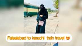 Faisalabad to karachi  train travel | Travel vlog| Bchon ne khoob enjoy kiya |Fun| enjoy-|Train late