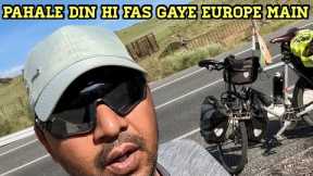 EUROPE  Main Pahale  Din  hi  Fas Gaya  INDIAN Cycle Baba