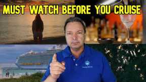 DON'T TAKE A CRUISE WITHOUT WATCHING THIS VIDEO