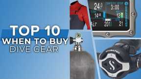 Top 10 When to Buy Dive Equipment