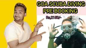 GOA SCUBA DIVING, GRAND ISLAND PRE BOOKING OPEN, Rs:2150/-