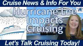 CRUISE NEWS! HURRICANE LEE IMPACTS CRUISES LUXURY SHIP AGROUND NICARAGUA CANCELLATIONS VENICE FEES