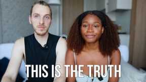 WE HAVE TO BE HONEST WITH YOU
