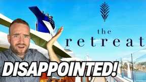 Why The Retreat on Celebrity Cruises Was Disappointing (Buyer Beware!)