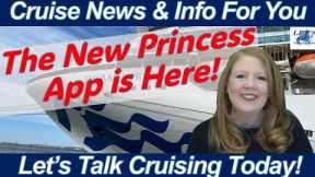 CRUISE NEWS! NEW PRINCESS APP RELEASED | WHAT WORKS, WHAT DOESN'T WORK, WHAT'S NEW, WHAT'S NOT NEW
