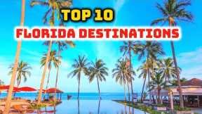 BEST Florida Vacations 🔥 Top 10 Florida Trips Travel Video