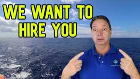 CRUISE LINE JUST OFFERED ME A JOB