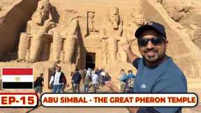UNBELIEVABLE TECHNOLOGY OF FIRON 3000 YEARS AGO🇪🇬 | ABU SIMBAL TEMPLE [EGYPT - EP 15]