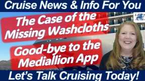 CRUISE NEWS! GOODBYE PRINCESS MEDALLION APP | ITINERARY CHANGE | MISSING WASHCLOTHS BEST DINNER EVER
