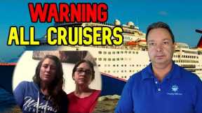 CRUISE TRAVEL WARNING, BEWARE