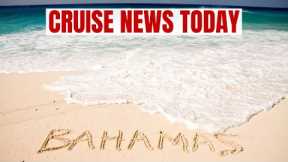 Nassau's RESPONDS to U.S. Travel Advisory, World Cruise DIVERTED