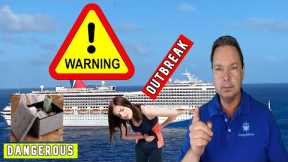 DANGEROUS CRUISE TIP, MAN OVERBOARD, ANOTHER OUTBREAK ON CRUISE SHIP - CRUISE NEWS