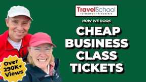 How to Book Cheap BUSINESS CLASS TICKETS without Points! Retirement Travel School