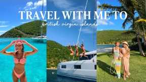 TRAVEL WITH ME TO THE BRITISH VIRGIN ISLANDS || island hopping by yacht, local bars + best beaches