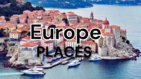 13 Best Places to Visit in Europe - Summer Edition