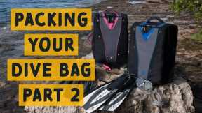How To Pack A Carry On Dive Bag For Your Next Scuba Diving Vacation