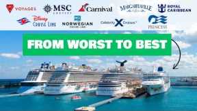 Ranking Cruise Lines from Worst to Best: Top Picks for 2025