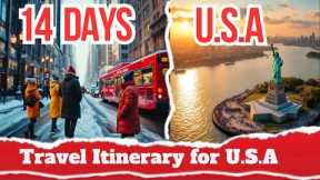 14 Days | usa itinerary |  travel itinerary for USA | usa  trip itinerary | america travel itinerary