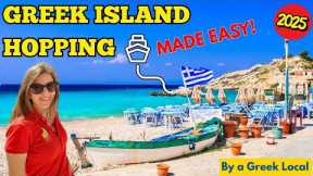 How to Island Hop in Greece (2025 Travel Guide by a Local)