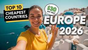 EUROPE 10 Cheapest Countries for Budget Travel 2026
