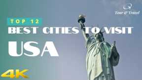12 Best Cities to Visit USA  - 4k UHD USA Travel | Tours & Travel