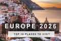 Top 10 places to visit in Europe in