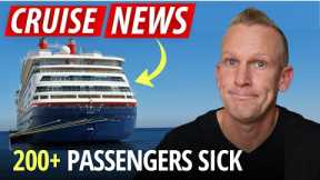 ⚠️Cruise Ship Returns with 200+ Sick Passengers