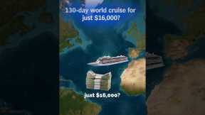 This $16,000 Cruise Takes You Around the World in 130 Days 🌍🚢