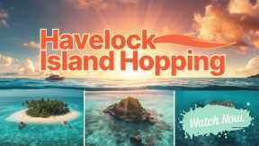Island Hopping Tour in Havelock Andaman 🏝️ | Hidden Islands & Crystal Clear Waters