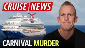 ⚠️CRUISE NEWS: Carnival Murder Update — Suspect FINALLY Appears!