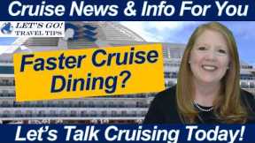 CRUISE NEWS! Carnival Cruises Testing Faster Dinner Service — Will It Work?