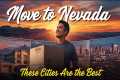 Nevada Living: 10 Best Cities to Call 