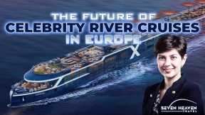 Celebrity River Cruises 2027: Ships, Itineraries, Inclusions (Part 1)