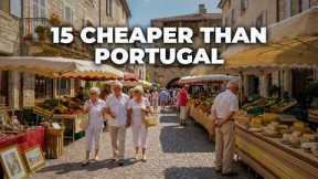 Portugal VS THE 15 CHEAPEST Warm Europe Spots