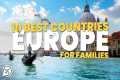 10 Best European Countries for